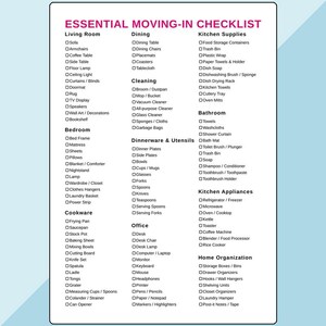 May include: A black and white checklist titled "ESSENTIAL MOVING-IN CHECKLIST" with categories like Living Room, Dining, Kitchen Supplies, and Home Organisation. The list includes items such as sofa, dining table, and storage boxes.
