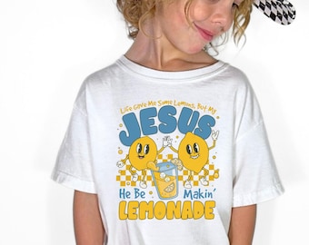 Life Gave Me Lemons But My Jesus Makin Lemonade Shirt, Christian Youth Shirt, Retro Funny Kids Gift Sweatshirt, Funny Religious Sweatshirt