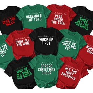 Personalisierte Familie Weihnachten Shirt, wahrscheinlichsten Shirt, lustige Weihnachtsfeier Shirt, passende Weihnachts Shirt, benutzerdefinierte Gruppe Shirt