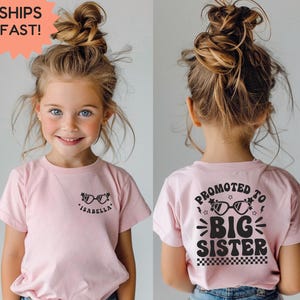 Personalized Promoted To Big Sister, Pregnancy Announcement, Big Sister Gift, Cute Toddler Shirt, Kids Shirt, Big Sis Shirt