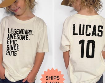 Gepersonaliseerd verjaardagsshirt, legendarisch geweldig shirt Epic sinds 2015, groovy shirt tien verjaardag, T-shirt 10e verjaardag, cadeaushirt voor kinderen