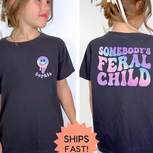 Personalized Somebody’s Feral Child Shirt, Funny Kids Shirt, Trendy Feral Kid Shirt, Cute Family Gift, Funny Kids Tee