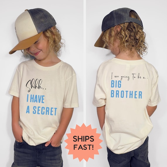 Shhh I Have a Secret Shirt, Promoted to Big Brother Shirt, Big