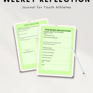 Puede incluir: Dos tabletas digitales con pantallas verdes que muestran un diario de reflexión semanal para jóvenes atletas. El texto "WEEKLY REFLECTION" y "Journal for Youth Athletes" son visibles. Un lápiz óptico descansa en el lado derecho de las tabletas.