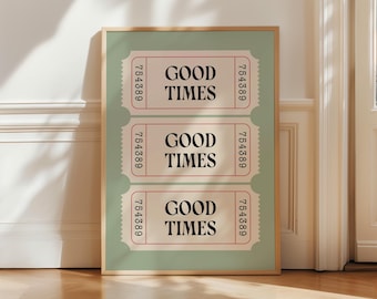 Good Times Ticket Stub, Trendy Wall Art Prints, Retro Poster Aesthetic, Preppy Decor, Printable Art, College Dorm Poster, Sage Green Print