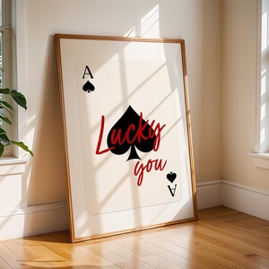 Lucky You Ace of Spades Poster, Trendy Apartment Wall Art, Retro Vintage Decor, Preppy Room Decor, Bar Cart Decor, Anniversary Gift for Her
