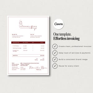 May include: A white invoice template with a burgundy header featuring the text "TEODORA ELENA makeup". The invoice includes sections for billing, services, and totals. The Canva logo and text "One template. Effortless invoicing" are also visible.
