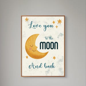 Te amo hasta la luna y de regreso - Arte mural infantil tamaño A3 - Póster lunar en acuarela - Cita imprimible para habitación infantil