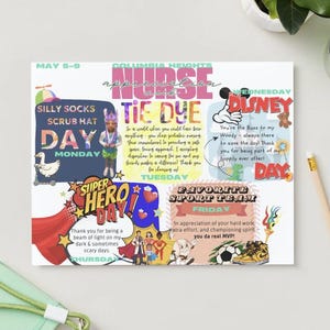 May include: A weekly planner for nurses with a colorful design. Each day of the week has a different theme, such as "Silly Socks Scrub Hat Day" and "Favorite Sport Team Day".
