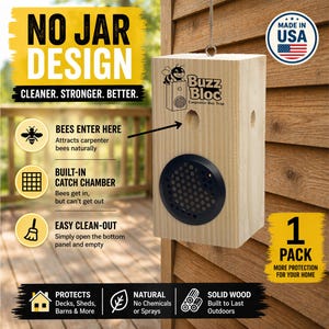 May include: A wooden Buzz Bloc carpenter bee trap, hanging outdoors. The trap has a black mesh front, a round entry hole, and text that reads "NO JAR DESIGN" and "Buzz Bloc Carpenter Bee Trap". It is made in the USA.