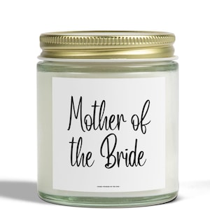 Mother of the Bride, Candle, Wedding Gift, Mother of the Bride Gift, Mom, Wedding Day Gift