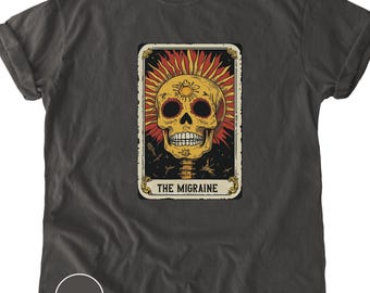 The Migraine Tarot Card T-Shirt: Comfort Colors Skull Tee