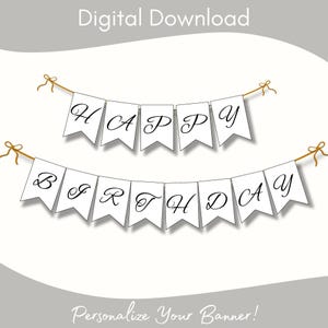 Könnte beinhalten: Ein digitaler Download-Banner mit den Worten "HAPPY BIRTHDAY" in eleganter schwarzer Schrift auf weißen Wimpeln. Das Banner ist mit goldfarbenem Bindfaden und Schleifen aufgereiht, perfekt für eine Geburtstagsfeier.