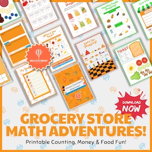 May include: A selection of colourful printable worksheets with a grocery store theme. The worksheets feature illustrations of food items and shopping scenarios. The text includes "Grocery Store Math Adventures!" and "Printable Counting, Money & Food Fun!"