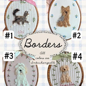 May include: Four oval embroidery hoops featuring needle-felted pets: a cat named Gigi, a Yorkshire Terrier, a white dog named Skitties, and a tan dog named Frankie. Each hoop includes a fabric ribbon bow at the top and floral embroidery accents.