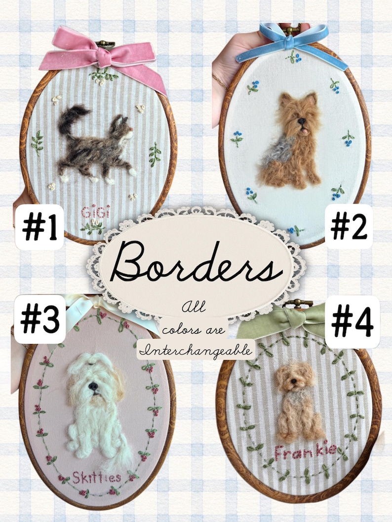 May include: Four oval embroidery hoops featuring needle-felted pets: a cat named Gigi, a Yorkshire Terrier, a white dog named Skitties, and a tan dog named Frankie. Each hoop includes a fabric ribbon bow at the top and floral embroidery accents.