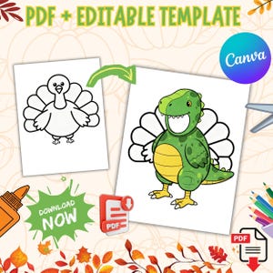 May include: A digital template with a turkey and a dinosaur dressed as a turkey. The text "PDF + EDITABLE TEMPLATE" is at the top. The image includes a "Download Now" button and a "Canva" logo.