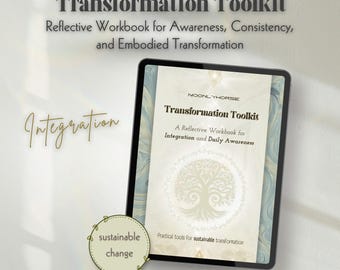 Transformation Toolkit Workbook for Daily Awareness | A Reflective Guide for Integration & Sustainable Change (printable pdf)