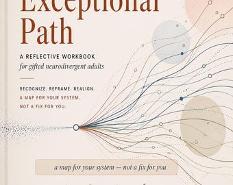 Twice-Exceptional Workbook for Neurodivergent Adults | Reflective Mapping Tool (Printable PDF)