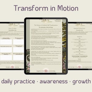 May include: Three digital tablets displaying text about self-transformation. The tablets are black with white screens, and the text is in a serif font. The background is a light beige color with the words "Transform in Motion" at the top and "daily practice &bull; awareness &bull; growth" at the bottom.