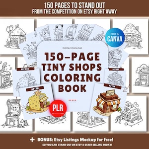 Puede incluir: Descarga digital de un "Libro para colorear Tiny Shops de 150 páginas". La imagen muestra ilustraciones de tiendas caprichosas, con comparaciones de "Antes" y "Después". El diseño incluye "Edit in Canva" y una maqueta de Etsy de bonificación.