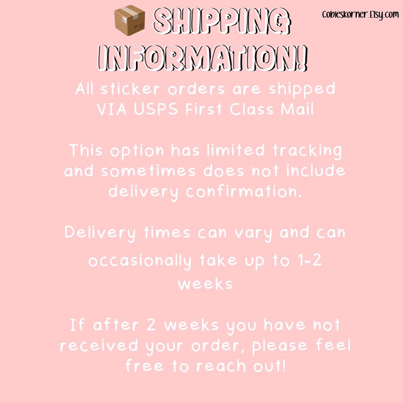 Op de afbeelding: Een roze achtergrond met de woorden "SHIPPING INFORMATION!" in een bubbellettertype. De tekst legt uit dat stickerbestellingen worden verzonden via USPS First Class Mail en dat de levertijden kunnen vari&euml;ren.