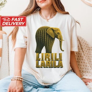 Lirili Larila Elephant Meme T-Shirt: Weirdcore Humor Tee