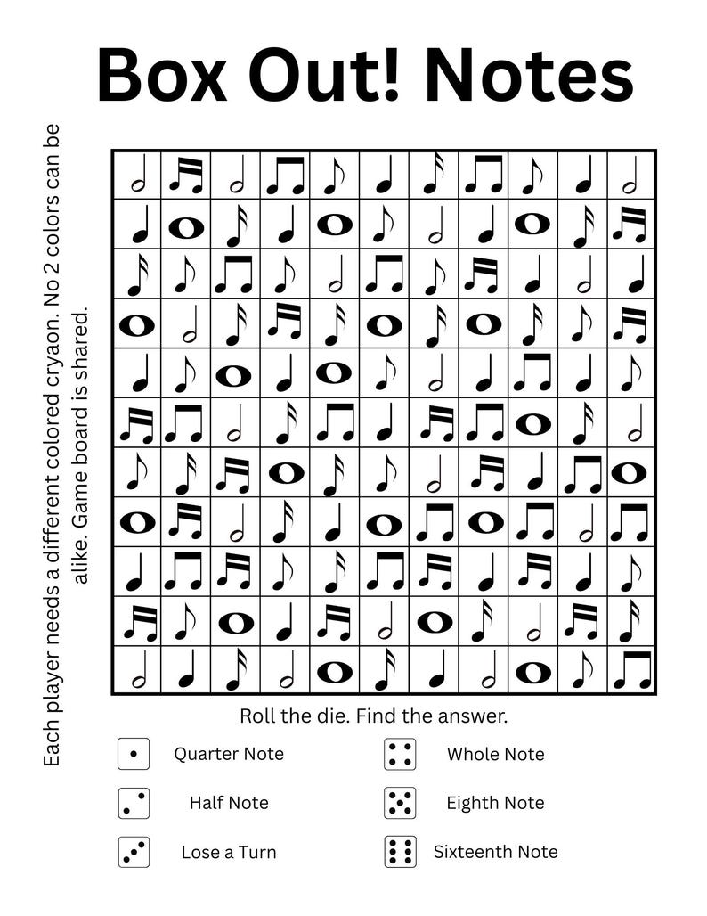 May include: A monochrome game board labelled "Box Out! Notes" with a grid of musical notes. Includes dice and a key for note values. Text states "Each player needs a different coloured crayon. No 2 colours can be alike. Game board is shared."