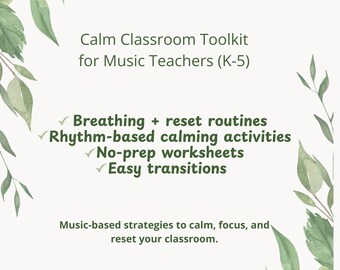 Calm Classroom Toolkit für Musiklehrer (K-5)