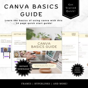 Puede incluir: Una guía digital titulada "CANVA BASICS GUIDE" con el texto "¡Aprenda los conceptos básicos del uso de canva con esta guía de inicio rápido de 14 páginas!" La guía incluye marcos, hipervínculos y más. Descarga instantánea.