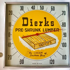 Vintage Dierks Pre-Shrunk Lumber Thermometer, American Made Fahrenheit Wall Thermometer, Farm Barn Garage Mancave Thermometer
