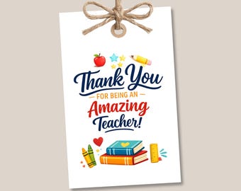 Teacher Thank You Card Tag – Printable Teacher Gift Label, End of School Note for Teacher