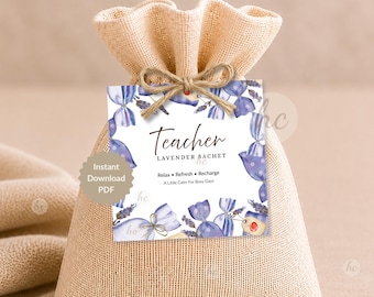 Teacher Lavender Sachet Gift Tag, Staff Appreciation Gift, Relax Refresh Recharge, Printable PDF
