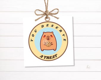 Teacher Treat Gift Tag – You Deserve a Treat, Capybara Printable Snack Favor, Classroom Reward