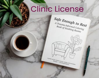 Clinic License - Trauma-Informed Coloring Book for Clients (PDF Printable)