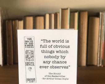 Sherlock Holmes “the world is full of obvious things which nobody by any chance observes” greetings card