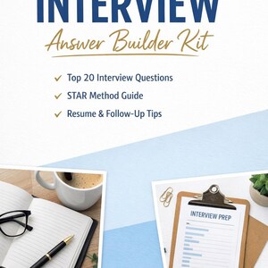 Può includere: Immagine che promuove un "Interview Answer Builder Kit" con il testo "Land Your Next Job With Confidence". Il kit include domande di colloquio, una guida al metodo STAR e consigli sul curriculum. Sono mostrati anche un blocco note, una penna, occhiali e una tazza di caffè.