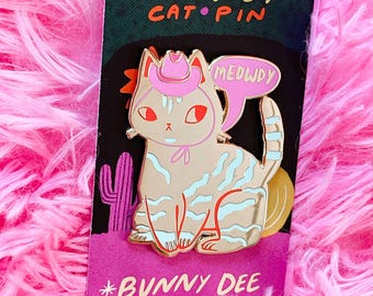 Meowdy the country cat hard enamel pin
