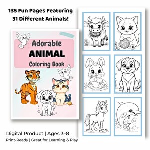 Adorable Animal Coloring Book | 135 Cute Pages | 31 Cartoon Animals | Fun Printable Activity for Kids, Toddlers & Preschool Learning