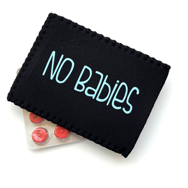 Funny Birth Control Pill Case, Birth Control Pill Sleeve, Birth Control Pill Holder, Funny Pill Sleeve