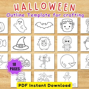 May include: A collection of 18 Halloween-themed black and white outline templates for crafting, featuring illustrations of a pumpkin, ghost, bat, monster, mummy, cauldron, witch, skeleton, moon, and vampire, with the text HALLOWEEN Outline Template for crafting.