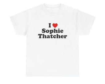 Katoenen T-shirt I Love Sophie Thatcher | Grafisch uniseks shirt, fanartikelen, cadeau voor hem/haar, verjaardagscadeau, vrijetijdskleding