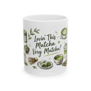 Lovin' This Matcha Very Matcha Mug, Matcha Lover Mug, Matcha Cup, Gift Matcha Lover, Gift for Her, Tea Lover Mug, Aesthetic Matcha Mug, 11oz image 4