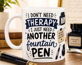 Fountain Pen Mug | Funny Stationery Mug | Pen Collector Gift | Ink Lover Mug | Writer Coffee Mug | Stationery Lover Gift Mug 11 oz
