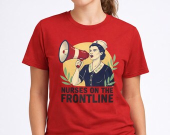 Camiseta vintage "Enfermeiras na Linha de Frente" com megafone | Camiseta para heróis da saúde