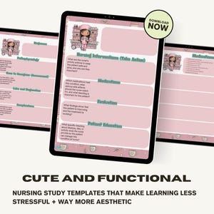 May include: Pink digital tablet screens displaying nursing study templates. The templates include sections on nursing interventions, medications, and patient education. The text "CUTE AND FUNCTIONAL" and "DOWNLOAD NOW" are also visible.