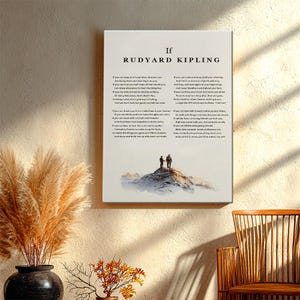 May include: A framed print of Rudyard Kipling's poem "If." The text is in black on a white background. A small illustration of two figures on a mountain peak is at the bottom. The print is displayed on a beige wall.
