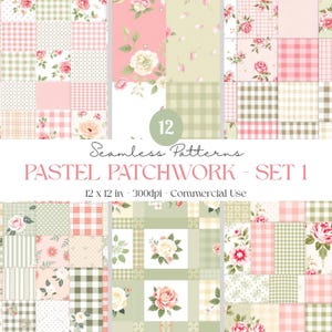 May include: A collection of 12 seamless pastel patchwork patterns. The designs feature floral and gingham patterns in pink, green, and cream colors. The patterns are 12 x 12 inches and are for commercial use.