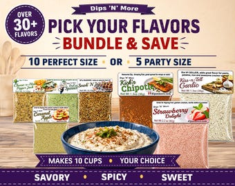 May include: A collection of Dips 'N' More seasoning packets in various flavors including Cheese-e-Head Pepper Jack, Smok 'N' Joe, Kick 'n Chipotle, Kiss-n-Tell Garlic, and Strawberry Delight, surrounding a blue bowl of prepared dip.