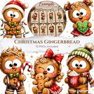 May include: A digital collection of 15 Christmas gingerbread character illustrations featuring various figures with large eyes, festive clothing, and accessories like candy canes, mugs, and gift tags with text including Merry Christmas and Warm Wishes.